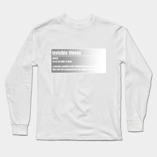 Invisible Illness Long Sleeve T-Shirt